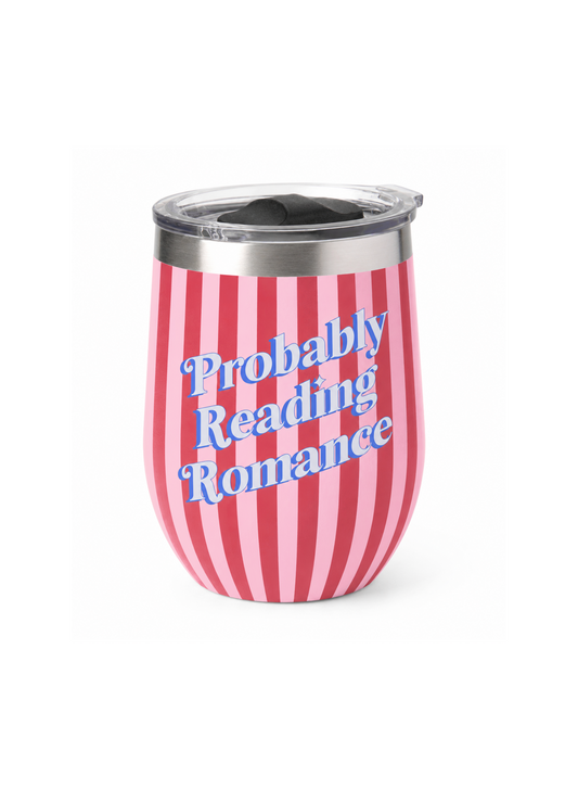 Probably Reading Romance Tumbler